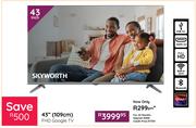 Skyworth 43"(109cm) FHD GOOGLE TV