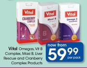 Vital Omegas, Vit B Complex, Maxi B, Liver Rescue And Cranberry Complex Products-Per Pack