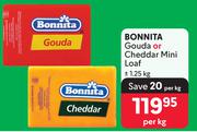 Bonnita Gouda Or Cheddar Mini Loaf-1.25Kg 