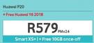 Huawei P20 4G-On Smart XS+ & Free Huawei Y6 2018 4G-On uChoose Flexi 60