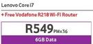 Lenovo Ideapad Core i7-On 6GB Data & Free Vodafone R218 WiFi Router
