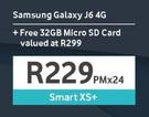 Samsung Galaxy J6 4G-On Smart XS+ Free 32GB Micro SD Card