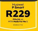 Huawei P Smart LTE-On MTN Made For Me S