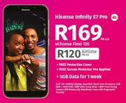 Hisense Infinity E7 Pro 4G-On uChoose Flexi 120 Free Protective Cover + Screen Protector Pre Applied