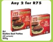 I&J Beefers Beef Patties(All Variants)-2x800g
