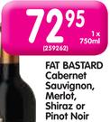 Fat Bastard Cabernet Sauvignon, Merlot, Shiraz or Pinot Noir-750ml