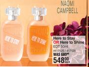 Naomi Campbell Gere To Stay Or Here To Shine EDT-50ml Each