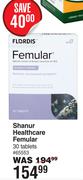 Shanur Healthcare Femular 30 Tablets