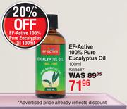 EF-Active 100% Pure Eucalyptus Oil-100ml