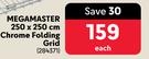 Megamaster 250 x 250cm Chrome Folding Grid-Each