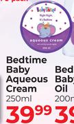 Baby Things Bedtime Baby Aqueous Cream-250ml