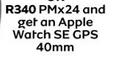 Apple Watch SE GPS 40mm (24 Months)-Each