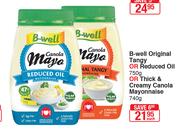 B-Well Original Tangy Or Reduced Oil-750g Or Thick & Creamy Canola Mayonnaise-740g Each
