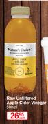 Nature's Choice Raw Unfiltered Apple Cider Vinegar-500ml Each