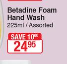 Betadine Foam Hand Wash-225ml