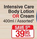 Vaseline Intesive Care Body Lotion Or Cream-400mlEach