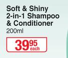 Johnson's Soft & Shiny 2 In 1 Shampoo & Conditioner-200ml Each