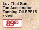 Luv That Sun Tan Accelerator Tanning Oil SPF15-150ml