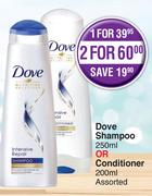 Dove Shampoo 250ml Or Conditioner 200ml -For 2