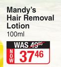 Mandy's Hair Removal Lotion-100ml 
