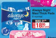 Always Night Maxi Thick Pads (7 Normal)-Per Pack