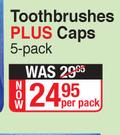 Toothbrushes Plus Caps-5 Pack Per Pack