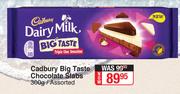 Cadbury Big Taste Chocolate Slabs Assorted- 300g