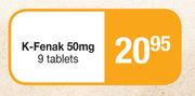 K-Fenak 50mg 9 Tablets