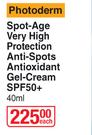 Bioderma Spot Age Very High Protection Anti Spots Antioxidant Gel Cream SPF50+-40ml Each