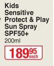Kids Sensitive Protect & Play Sun Spray SPF50+ -200ml Each