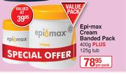 Epi-Max Cream Banded Pack-400g + 125g Tub Per Pack 