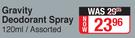 Gravity Deodorant Spray Assorted-120ml