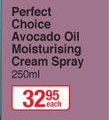 Perfect Choice Avocado Oil Moisturising Cream Spray-250ml Each