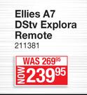 Ellies A7 DSTV Explora Remote