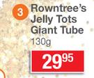 Rowntree's Jelly Tots Giant Tube-130g
