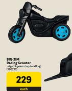 Big Jim Racing Scooter-Each