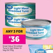 Great Value Shredded Tuna In Salt Water Or Veg Oil-For Any 3 x 170g