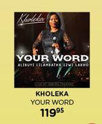 Kholeka Your Word