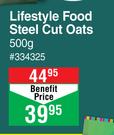 Lifestyle Food Steel Cut Oats-500g