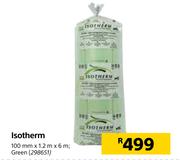 Isotherm Green-100mm x 1.2m x 6m