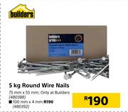 Builders 5Kg Round Wire Nails-100mm x 4mm