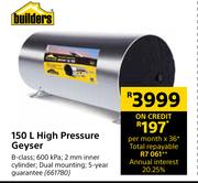 Builders 150L High Pressure Geyser