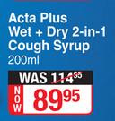 Vicks Acta Plus Wet + Dry 2 In 1 Cough Syrup-200ml