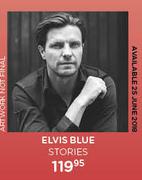 Elvis Blue Stories