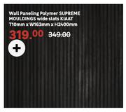 Wall Paneling Polymer Supreme Mouldings Wide Slats KIAAT