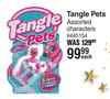 Tangle Pets-Each