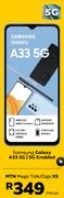 Samsung Galaxy A33 5G Enabled-On MTN Mega Talk/Gigs XS