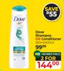 Dove Shampoo Or Conditioner-For 2 x 350ml/400ml