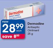 Dermadine Antiseptic Ointment-25g Each