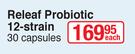 Releaf Probiotic 12 Strain-30 Capsules Each